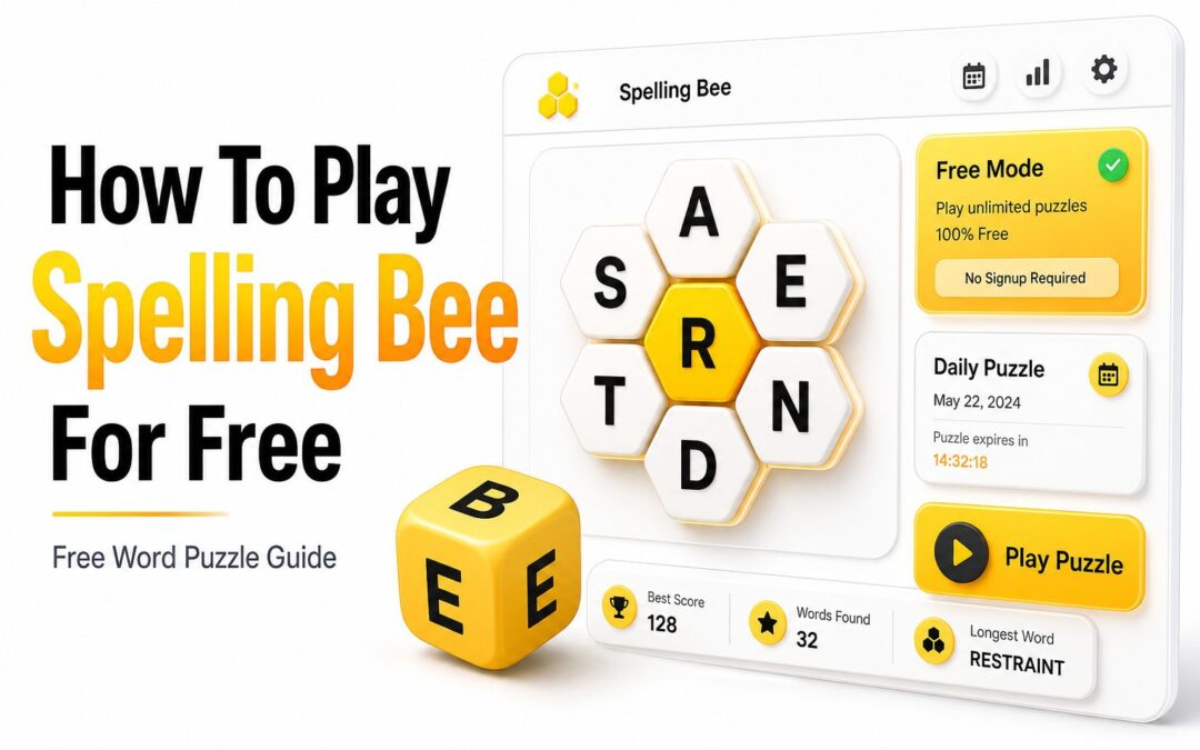 How to Play Spelling Bee for Free: Complete Guide