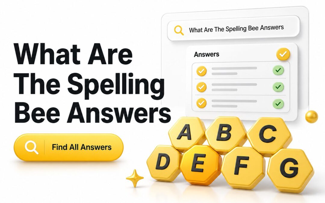 What Are the Spelling Bee Answers Today?